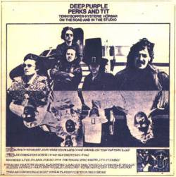 Deep Purple : Perks and Tit